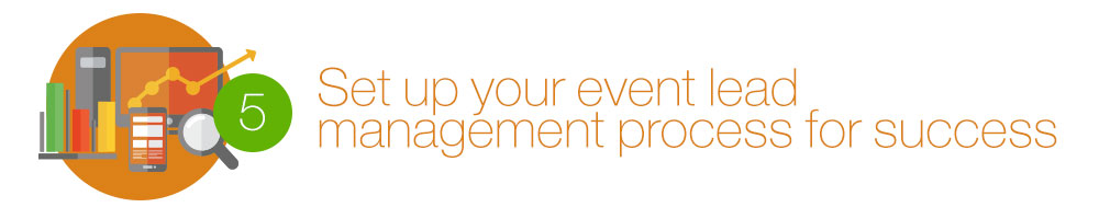 Set up your event lead management process for success